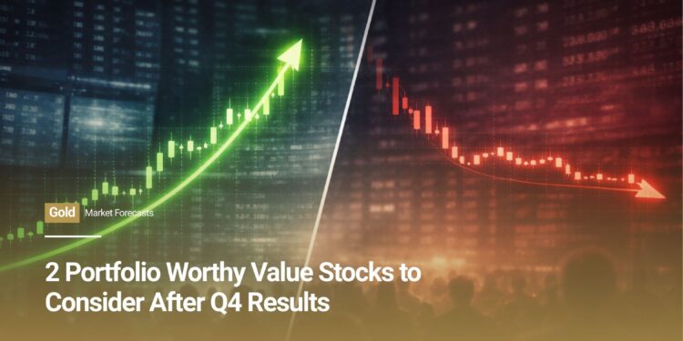 2 Portfolio Worthy Value Stocks to Consider After Q4 Results