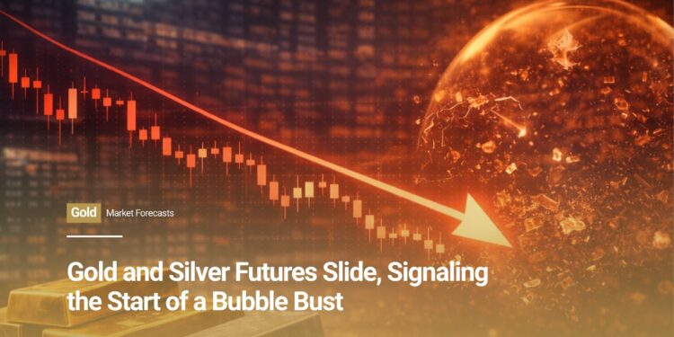 Gold and Silver Futures Slide, Signaling the Start of a Bubble Bust
