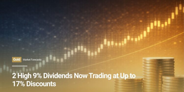 2 High 9% Dividends Now Trading at Up to 17% Discounts