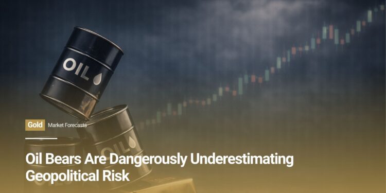 Oil Bears Are Dangerously Underestimating Geopolitical Risk