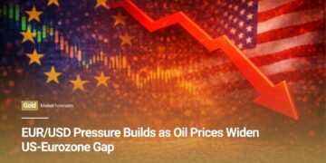 EUR/USD Pressure Builds as Oil Prices Widen US-Eurozone Gap