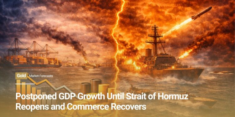Postponed GDP Growth Until Strait of Hormuz Reopens and Commerce Recovers