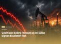 Gold Faces Selling Pressure as Oil Surge Signals Escalation Risk